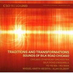 Traditions and Transformations: Sounds of Silk Road Chicago