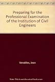 Preparing for the professional examinations of the Institution of Civil Engineers