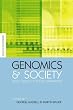 Genomics and Society: Legal, Ethical and Social Dimensions (Science in Society Series)