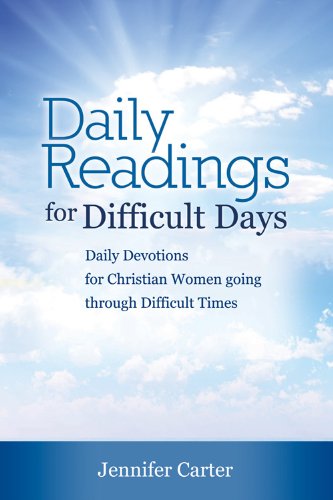 Daily Readings for Difficult Days Daily Readings for Difficult Days