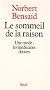 Le sommeil de la raison