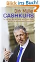 Cashkurs: So machen Sie das Beste aus Ihrem Geld: Aktien, Versicherungen, Immobilien