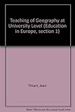The teaching of geography at university level