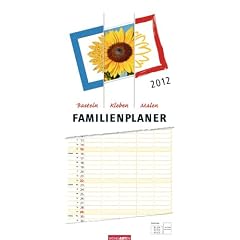 Bastelkalender Familienplaner 2012: Basteln - Kleben - Malen - Zeichnen