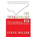 The Turnaround Kid: What I Learned Rescuing America's Most Troubled Companies