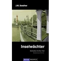 Inselw�chter: Bodenseekrimi - Schielins f�nfter Fall