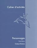 Workbook/ Lab Manual : Cahier D'activites: Used with ...Oates-Personnages: An Intermediate Course in French Language and Francophone Culture