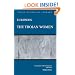 Euripides: The Trojan Women (Focus Classical Library)