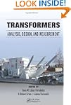 Transformers: Analysis, Design, and M...