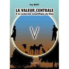 La valeur centrale a la recherche scientifique de dieu