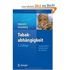 Tabakabh�ngigkeit: Gesundheitliche Sch�den durch das Rauchen