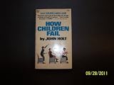 How children fail (A Dell book)