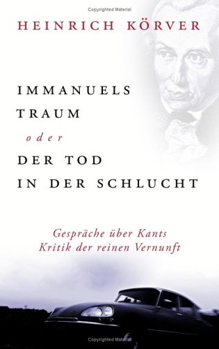 Immanuels Traum oder der Tod in der Schlucht