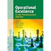 Operational Excellence in the Pharmaceutical Industry