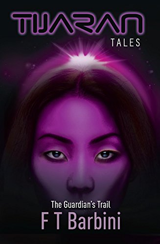 The Guardian's Trail: Book V - Official Edition (Tijaran Tales)