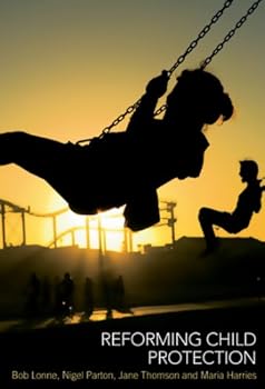 reforming child protection - maria harries