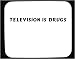Television Is Drugs Decorated Mouse Pad