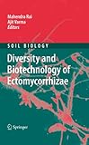 Diversity and biotechnology of ectomycorrhizae