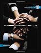 Understanding Business Strategy: Concepts and Cases (with InfoTrac)