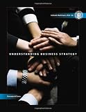 Understanding Business Strategy: Concepts and Cases