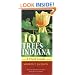 101 Trees of Indiana: A Fieldguide (Indiana Natural Science)