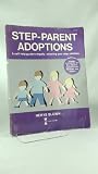 Step-Parent Adoptions: Legally Adopting Your Step-Children