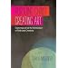 Pursuing Christ. Creating Art.: Exploring Life at the Intersection of Faith and Creativity