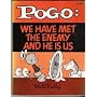 Pogo: We Have Met the Enemy and He Is Us