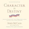 Character Is Destiny: Inspiring Stories Every Young Person Should Know and Every Adult Should Remember (Modern Library Classics)