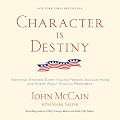 Character Is Destiny: Inspiring Stories Every Young Person Should Know and Every Adult Should Remember (Modern Library Classics)