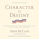 Character Is Destiny: Inspiring Stories Every Young Person Should Know and Every Adult Should Remember (Modern Library Classics)