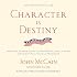Character Is Destiny: Inspiring Stories Every Young Person Should Know and Every Adult Should Remember (Modern Library Classics)