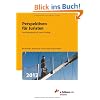 Perspektiven f�r Juristen 2012: Das Expertenbuch zum Einstieg