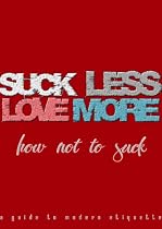How NOT to Suck: A Guide to Modern Etiquette-From Free Kindle Books Library