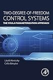 Two-degree-of-freedom control systems : the Youla parameterization approach