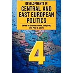 Developments in Central and East European Politics
