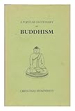 A popular dictionary of Buddhism