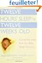 Twelve Hours' Sleep by Twelve Weeks Old: A Step-by-Step Plan for Baby Sleep Success