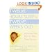 Twelve Hours' Sleep by Twelve Weeks Old: A Step-by-Step Plan for Baby Sleep Success