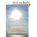 Die verborgene Wahrheit: R�ckf�hrungen als spiritueller Neubeginn