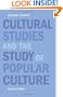 Cultural Studies and the Study of Popular Culture