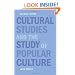 Cultural Studies and the Study of Popular Culture