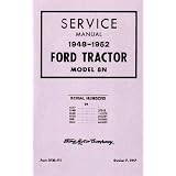 1948 1949 1950 1951 1952 FORD 8N TRACTOR Service Manual 