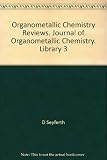 Organometallic chemistry reviews