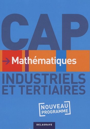Mathématiques CAP Industriels et Tertiaires : Nouveau programme