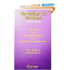 The Verilog PLI Handbook: A User's Guide and Comprehensive Reference on the Verilog Programming Language Interface (The Kluwer International Series in ... Series in Engineering and Computer Science)