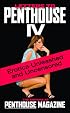 Letters to Penthouse IV: They Stop at Nothing -- and They Tell It All!