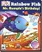 Video Games : Rainbow Fish: Mr. Rumple's Birthday!