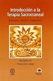 Introducción A La Terapia Sacrocraneal