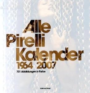 Alle Pirelli-Kalender 1964-2007: Amazon.de: Italo Zannier, Suzanne 
